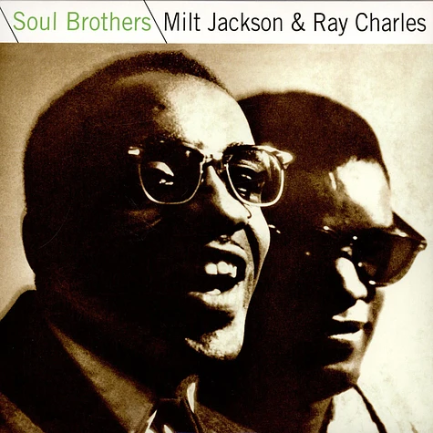 Milt Jackson & Ray Charles - Soul Brothers