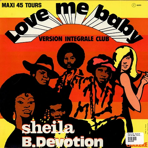 Sheila & B. Devotion - Love Me Baby (Version Intégrale Club)