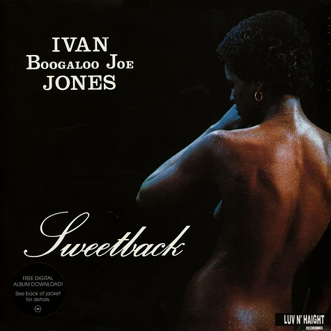 Ivan "Boogaloo Joe" Jones - Sweetback
