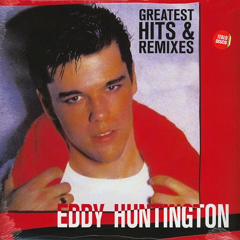 Eddy Huntington - Greatest Hits & Remixes