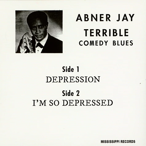 Abner Jay - Depression / I'm So Depressed