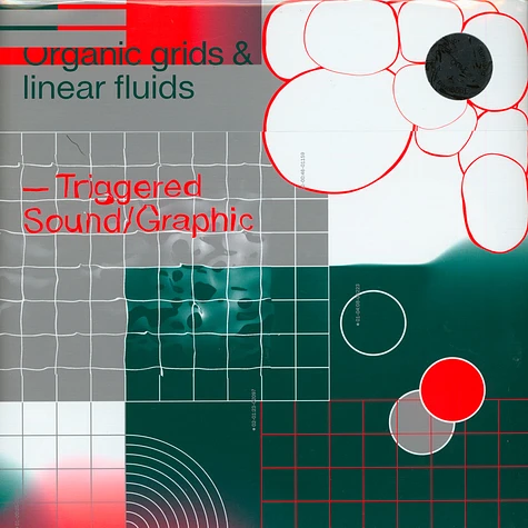 V.A. - Organic Grids & Linear Fluids - Triggered Sound/Graphic