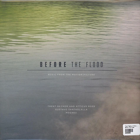 Trent Reznor & Atticus Ross, Gustavo Santaolalla, Mogwai - Before The Flood
