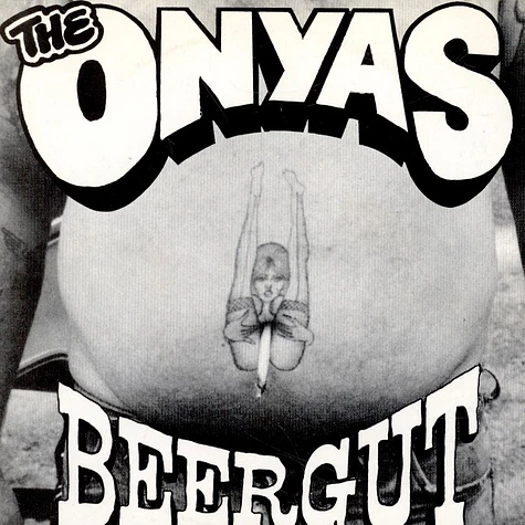 The Onyas - Beer Gut