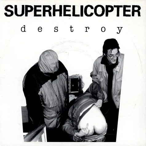 Superhelicopter - Destroy