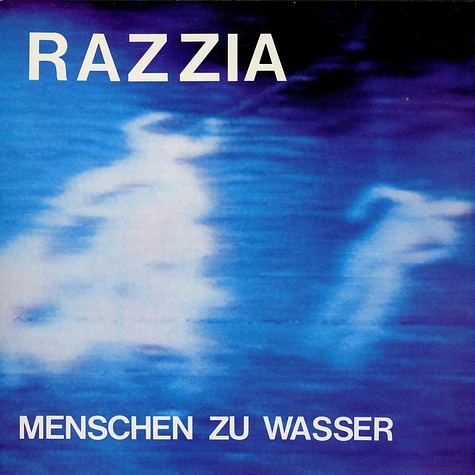 Razzia - Menschen Zu Wasser