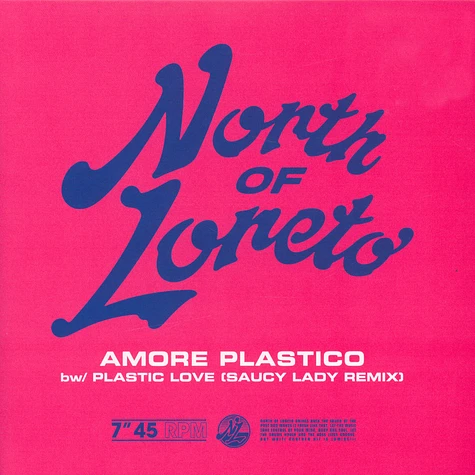 North Of Loreto - Amore Plastico (Plastic Love) Feat. Saucy Lady