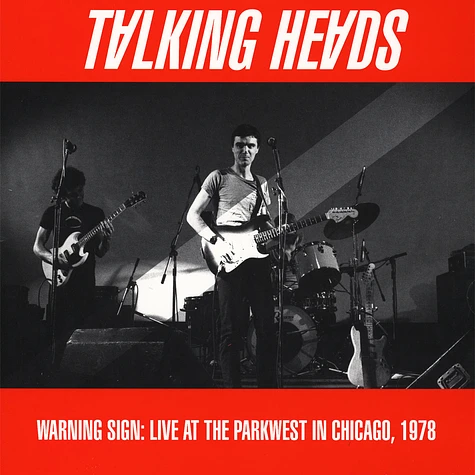 Talking Heads - Warning Sign: Live At The Parkwest In Chicago 1978