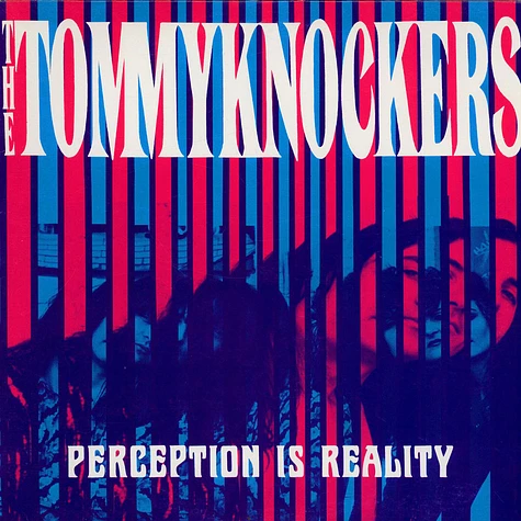 Tommyknockers - Perception Is Reality
