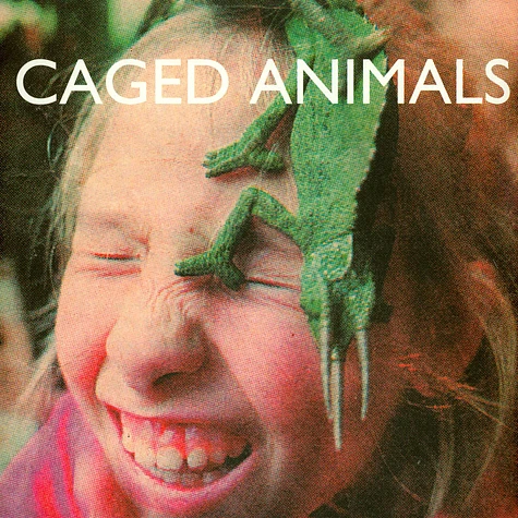 Caged Animals - In The Land Of The Giants