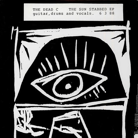 The Dead C - DR503 / The Sun Stabbed EP