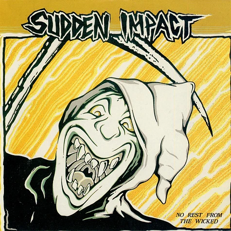 Sudden Impact - No Rest From The Wicked