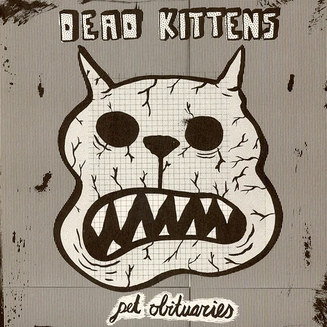 Dead Kittens - Pet Obituaries