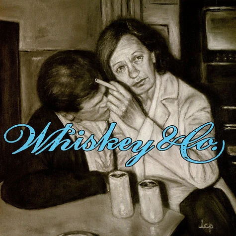 Whiskey & Co. - Leaving The Nightlife