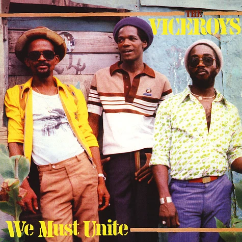 The Viceroys - We Must Unite