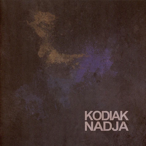 Kodiak / Nadja - Kodiak / Nadja