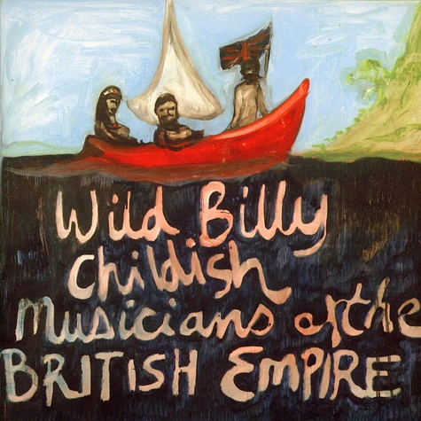 Wild Billy Childish & The Musicians Of The British Empire - Daddy Rolling Stone