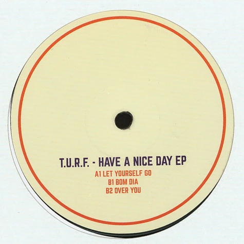 T.U.R.F. - Have A Nice Day EP