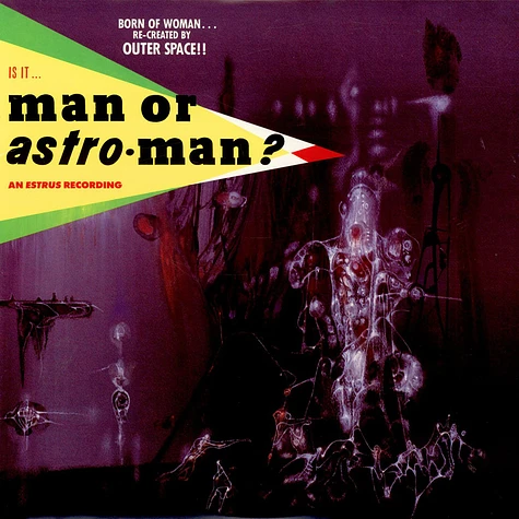 Man Or Astro-Man? - Is It... Man Or Astro-Man?