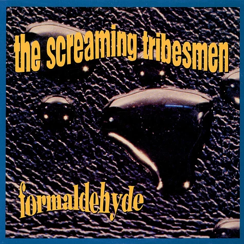 The Screaming Tribesmen - Formaldehyde