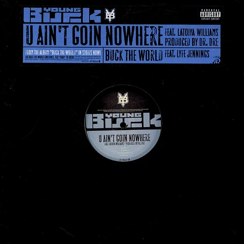 Young Buck - U Ain't Goin Nowhere / Buck The World