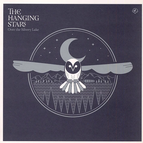 The Hanging Stars - Over The Silvery Lake