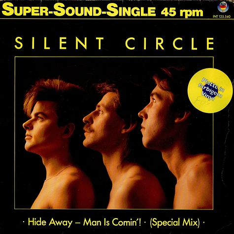 Silent Circle - Hide Away - Man Is Comin'! (Special Mix)