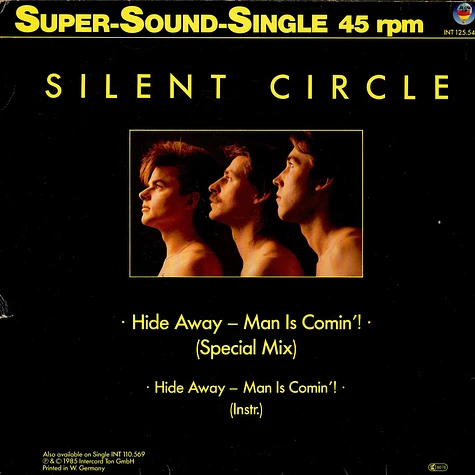 Silent Circle - Hide Away - Man Is Comin'! (Special Mix)