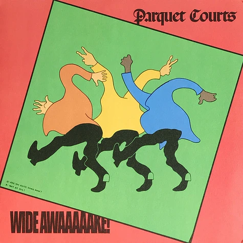 Parquet Courts - Wide Awake!