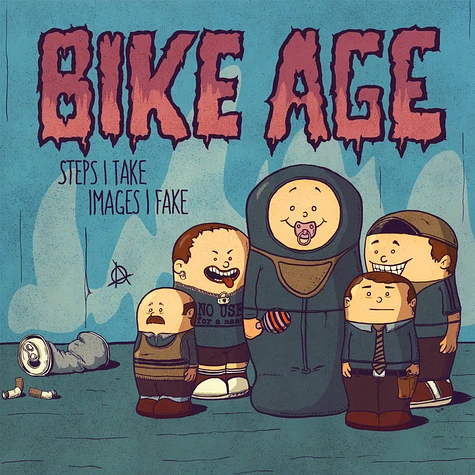 Bike Age - Steps I Take - Images I Fake