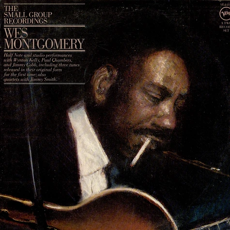 Wes Montgomery - The Small Group Recordings