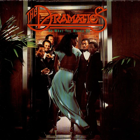 The Dramatics - Do What You Wanna Do