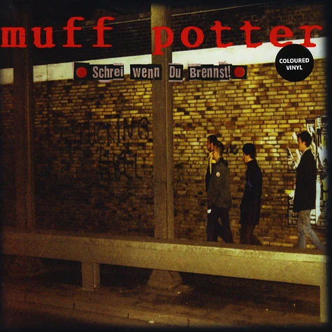 Muff Potter - Schrei Wenn Du Brennst