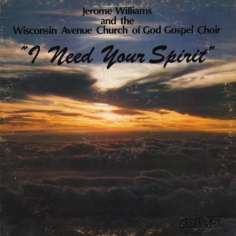 Jerome Williams - I Need Your Spirit