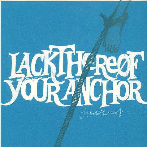 Lackthereof - Your Anchor