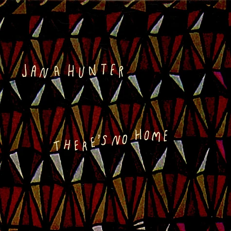 Jana Hunter - There's No Home