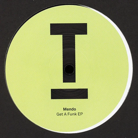Mendo - Get A Funk / Twisted