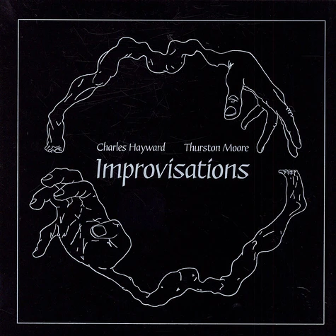 Charles Hayward, Thurston Moore - Improvisations
