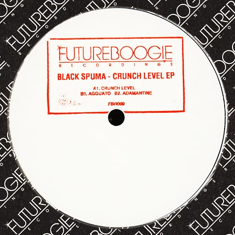 Black Spuma - Crunch Level EP