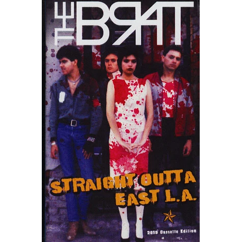 The Brat - Straight Outta East L-A.