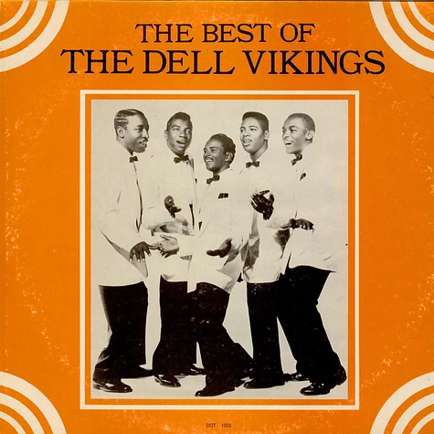 The Dell-Vikings - The Best Of The Dell Vikings