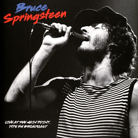 Bruce Springsteen - Live At The Main Point 1975