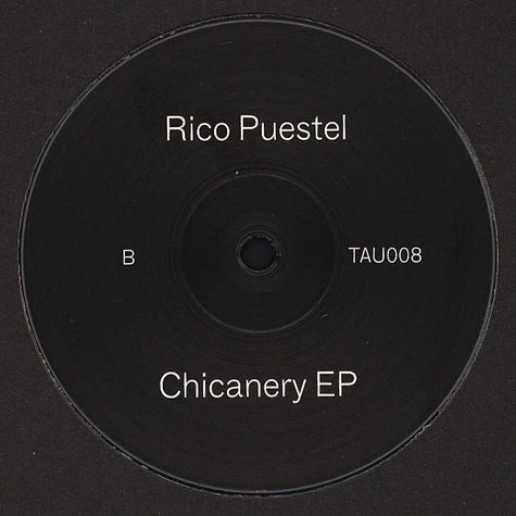 Rico Puestel - Chicanery EP