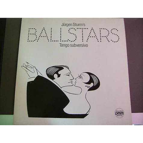 Jürgen Sturm's Ballstars - Tango Subversivo