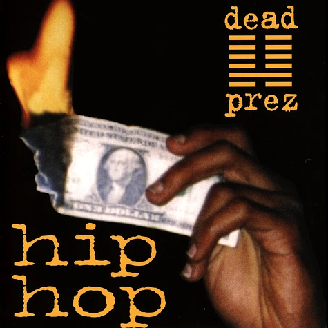 Dead Prez - Hip Hop