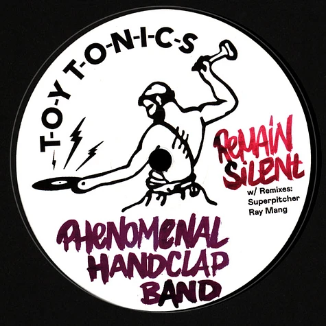 Phenomenal Handclap Band - Remain Silent Superpitcher & Ray Mang Remixes