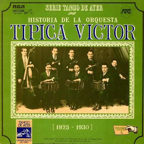 Orquesta Tipica Victor - Historia De La Orquesta Típica Victor (1925-1930)