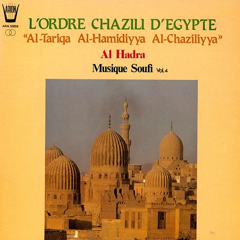 Shadhili, Sufi - Musique Soufi Vol. 4 - Al Hadra