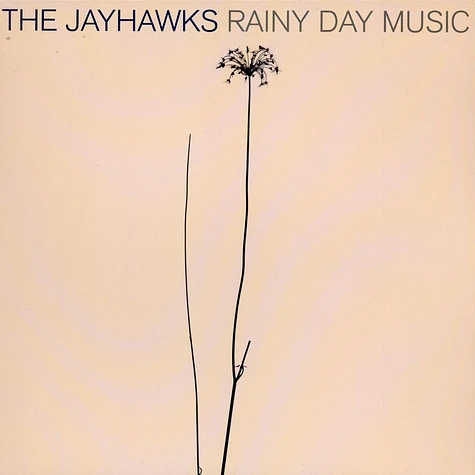 The Jayhawks - Rainy Day Music
