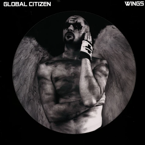 Global Citizen - Wings Picture Disc Edition